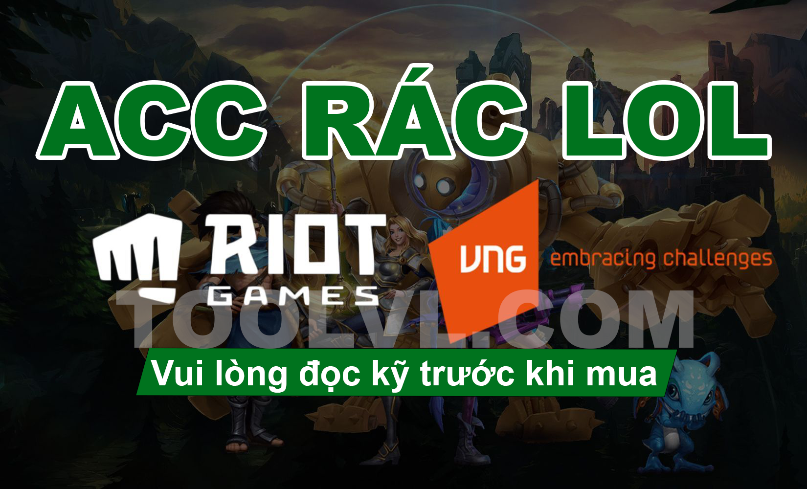 ACC RÁC LOL